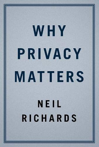 Why Privacy Matters