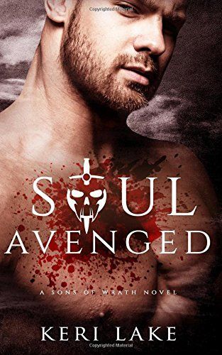 Soul Avenged (Sons of Wrath, #1)