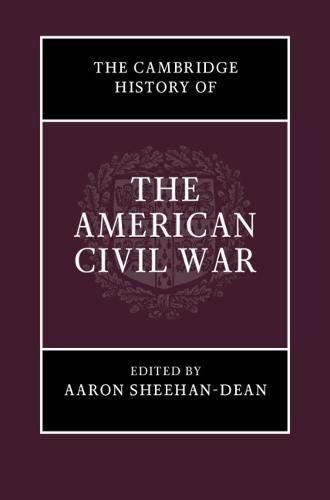 The Cambridge History of the American Civil War