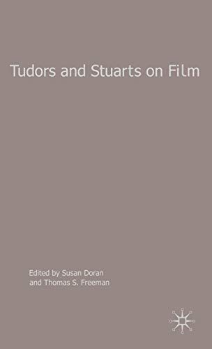 Tudors and Stuarts on Film