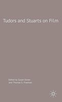 Tudors and Stuarts on Film
