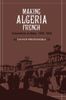 Making Algeria French