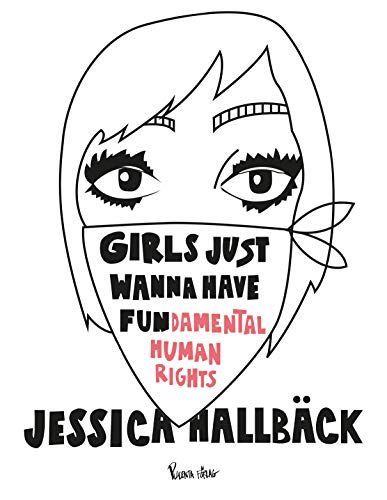 Girls just wanna have fundamental human rights