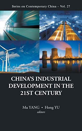 China's Industrial Development in the 21st Century