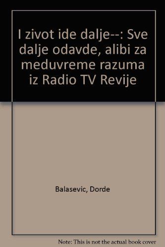 I život ide dalje--
