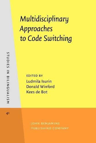 Multidisciplinary Approaches to Code Switching