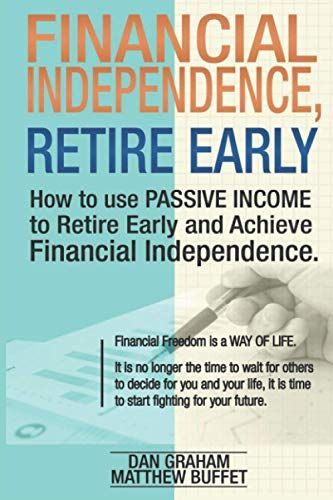 Financial Independence, Retire Early