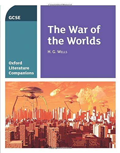 Oxford Literature Companions: the War of the Worlds