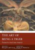 The Art of Being a Tiger