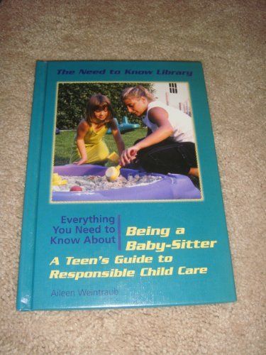 Everything You Need to Know About Being a Baby-sitter