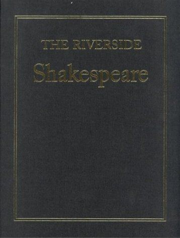 The Riverside Shakespeare by William Shakespeare | Literal