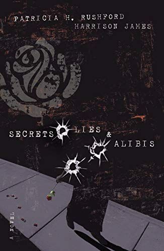 Secrets, Lies & Alibis
