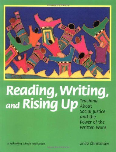 Reading, Writing, and Rising Up