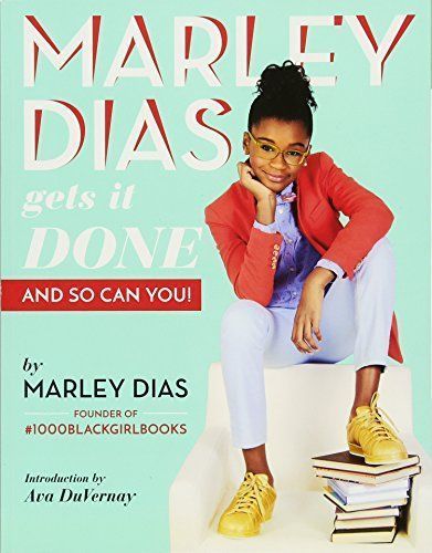 Marley Dias Gets it Done