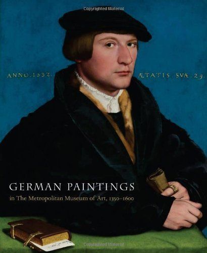 German Paintings in the Metropolitan Museum of Art, 1350-1600