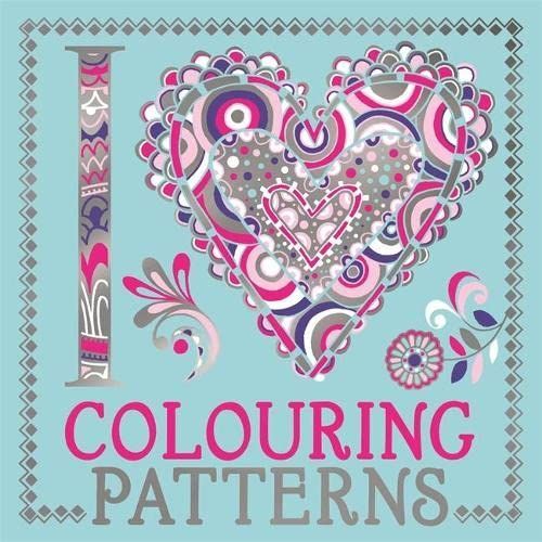 I Heart Colouring: Patterns