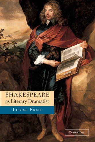 Shakespeare as Literary Dramatist