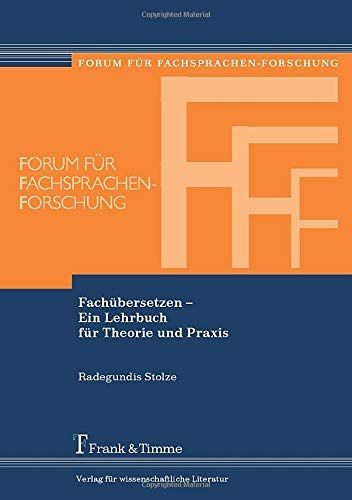 Fachübersetzen - ein Lehrbuch für Theorie und Praxis