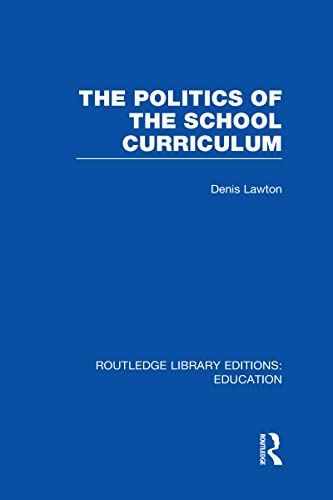 The Politics of the School Curriculum