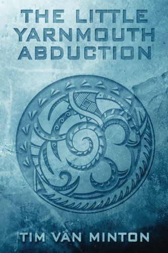 The Little Yarnmouth Abduction