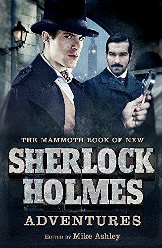 The Mammoth Book of New Sherlock Holmes Adventures