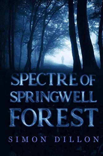 Spectre of Springwell Forest