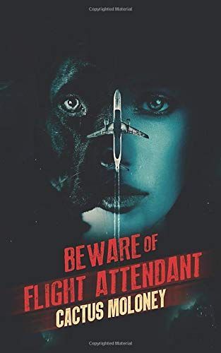 Beware of Flight Attendant