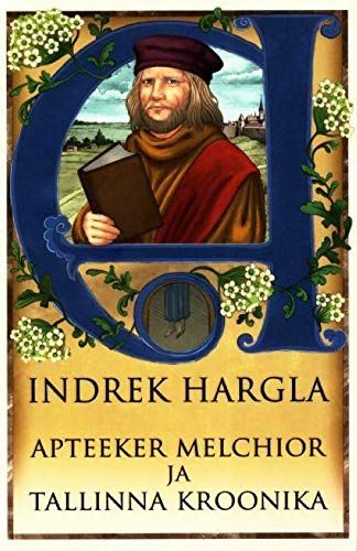 Apteeker Melchior ja Tallinna kroonika