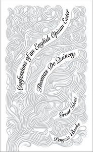 Confessions of an English Opium Eater