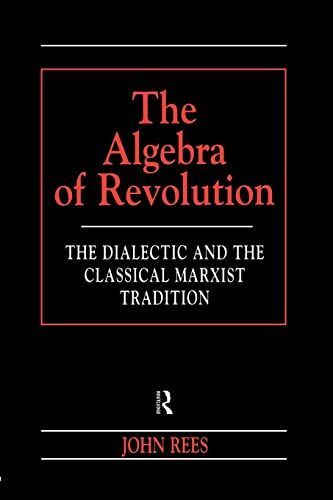 The Algebra of Revolution