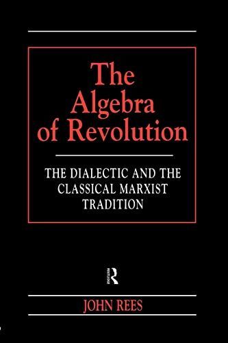 The Algebra of Revolution