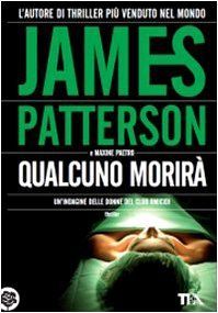 Qualcuno morirà
