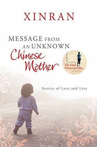 Message from an Unknown Chinese Mother