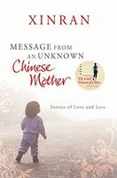 Message from an Unknown Chinese Mother