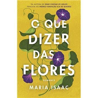 O que dizer das flores