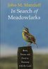 In Search of Meadowlarks - Birds, Farms, and Food in Harmony with the Land