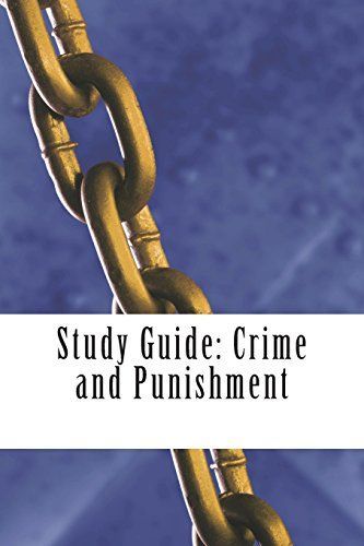 Study Guide: Crime and Punishment
