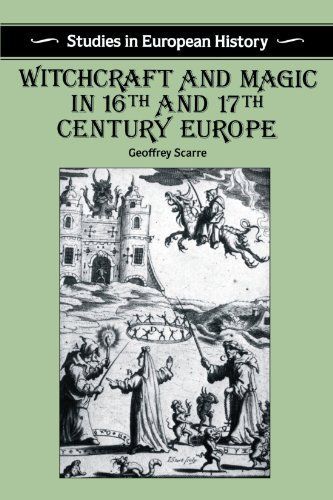 Witchcraft and Magic in 16th and 17th-Century Europe