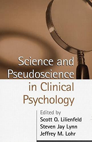 Science and Pseudoscience in Clinical Psychology, First Edition