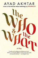 The Who & The What