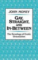 Gay, Straight, and In-between