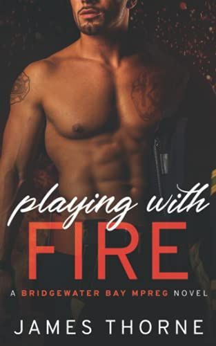 Playing With Fire