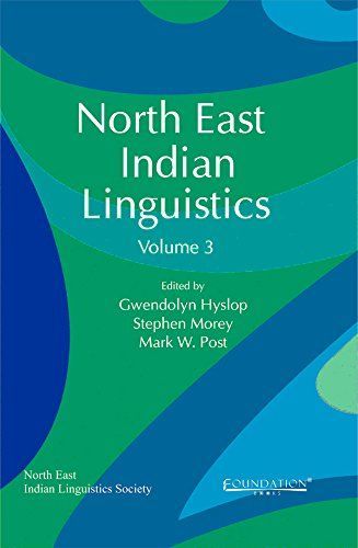 North East Indian Linguistics