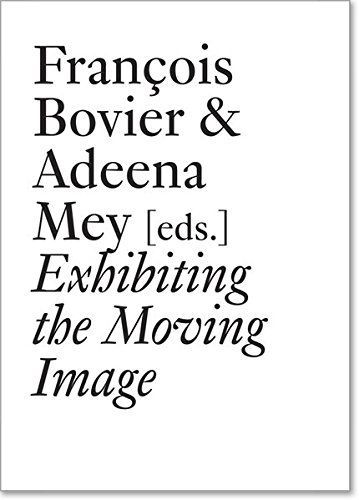 Exhibiting the Moving Image