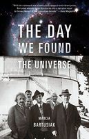 The Day We Found the Universe