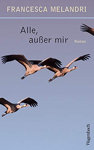 Alle, außer mir