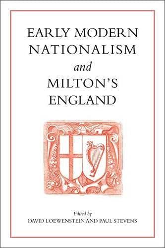 Early Modern Nationalism and Milton's England