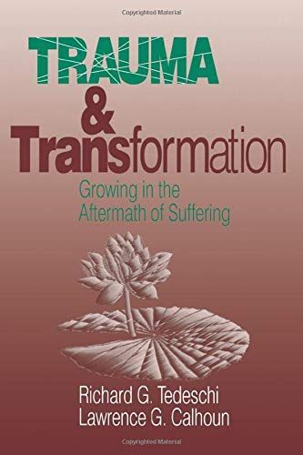 Trauma and Transformation