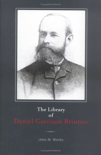 The Library of Daniel Garrison Brinton