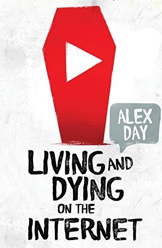 Living and Dying on the Internet